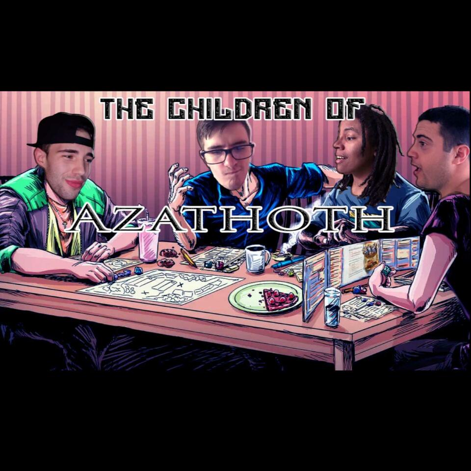 DND: The Children of Azathoth