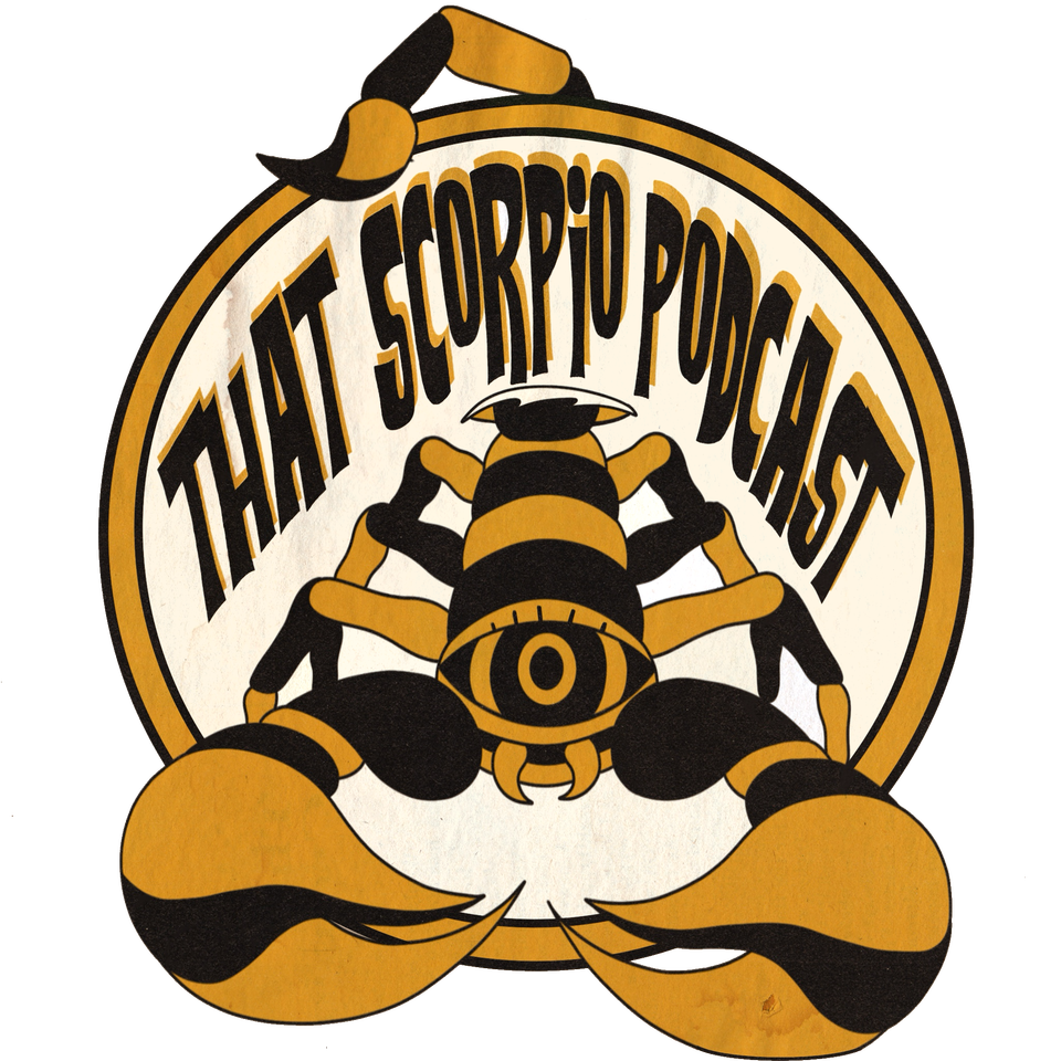 That Scorpio Podcast