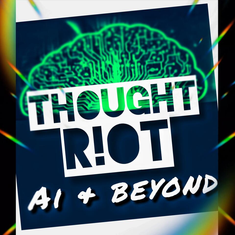 THOUGHT R!OT | AI & Beyond (f.k.a ThBigBang)