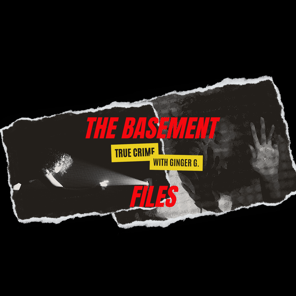 The Basement Files