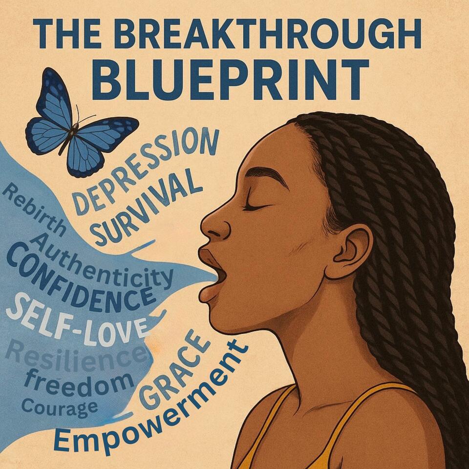The Breakthrough Blueprint Podcast