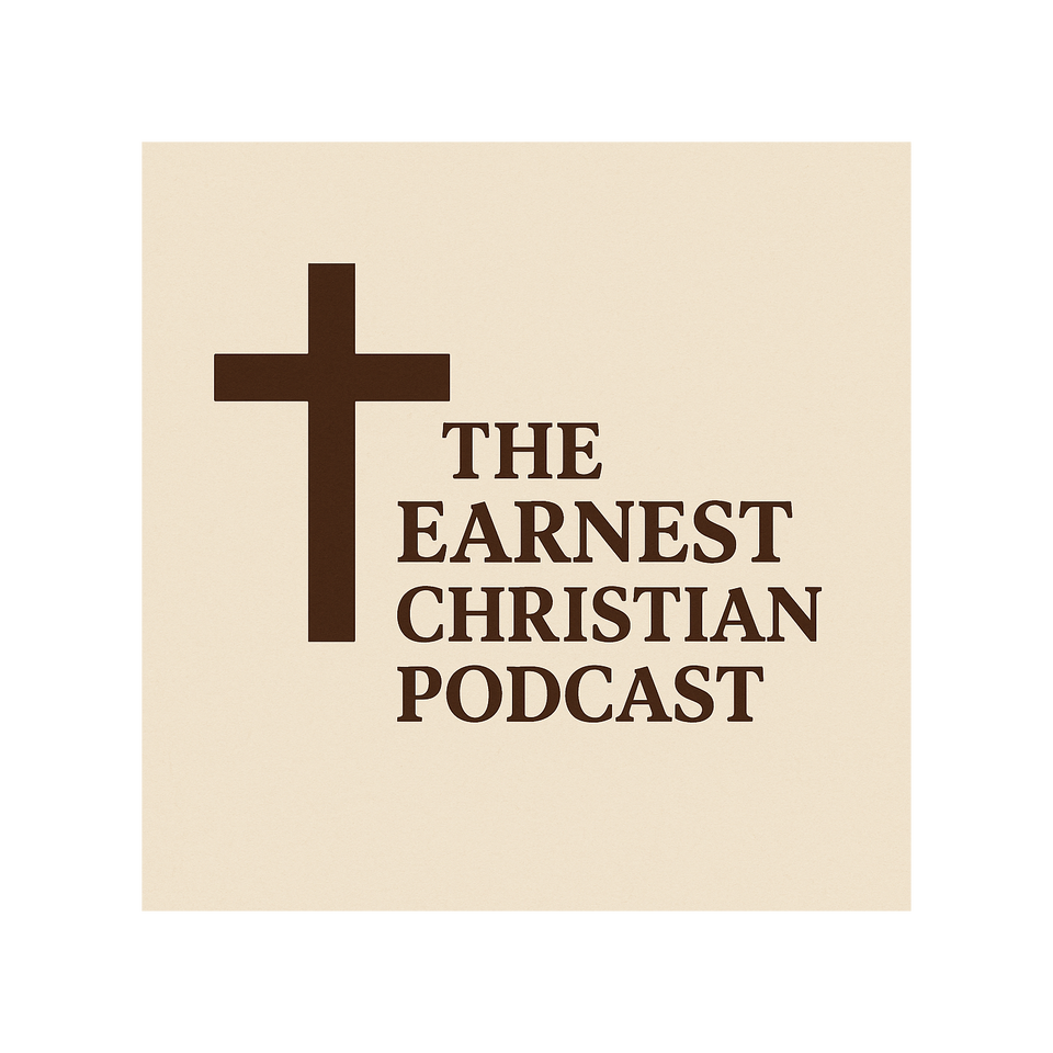 The Earnest Christian Podcast