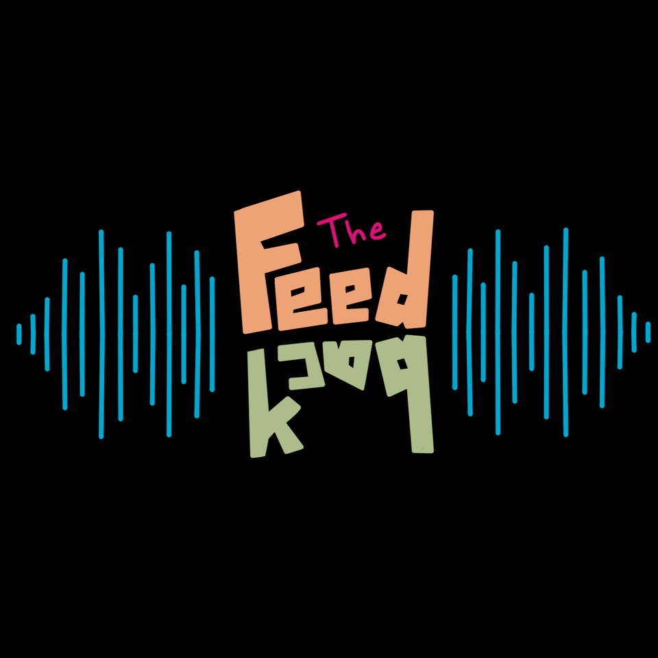 The Feedback