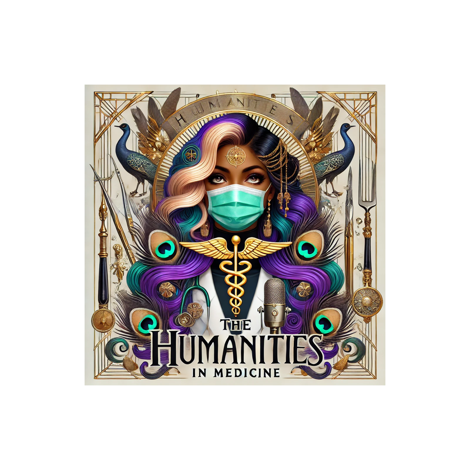 The Humanities in Medicine Podcast Experience