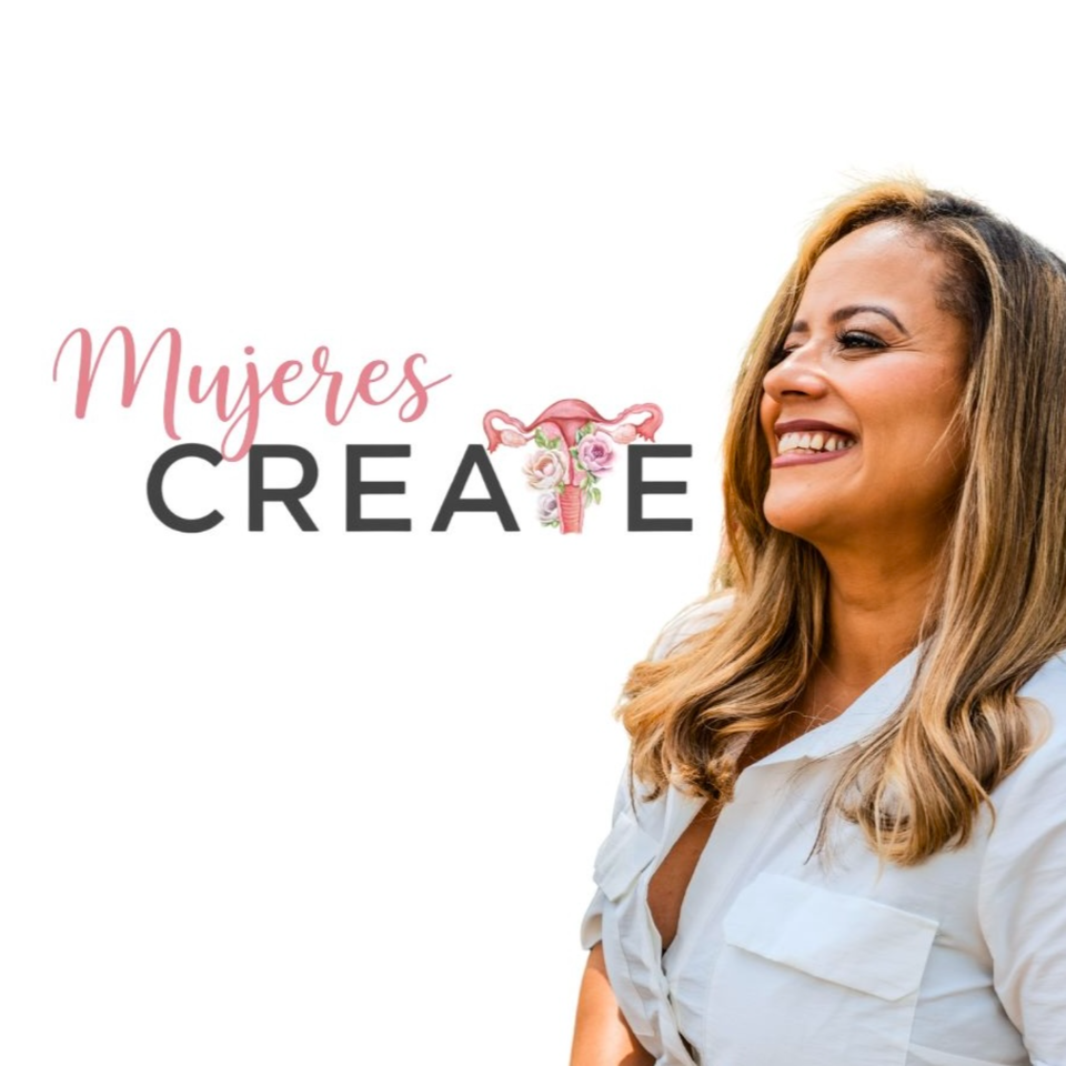 The Mujeres Create Podcast