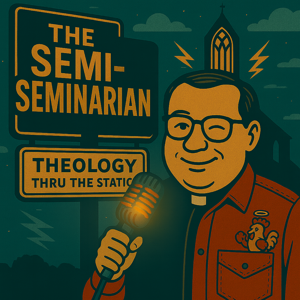The Semi-Seminarian