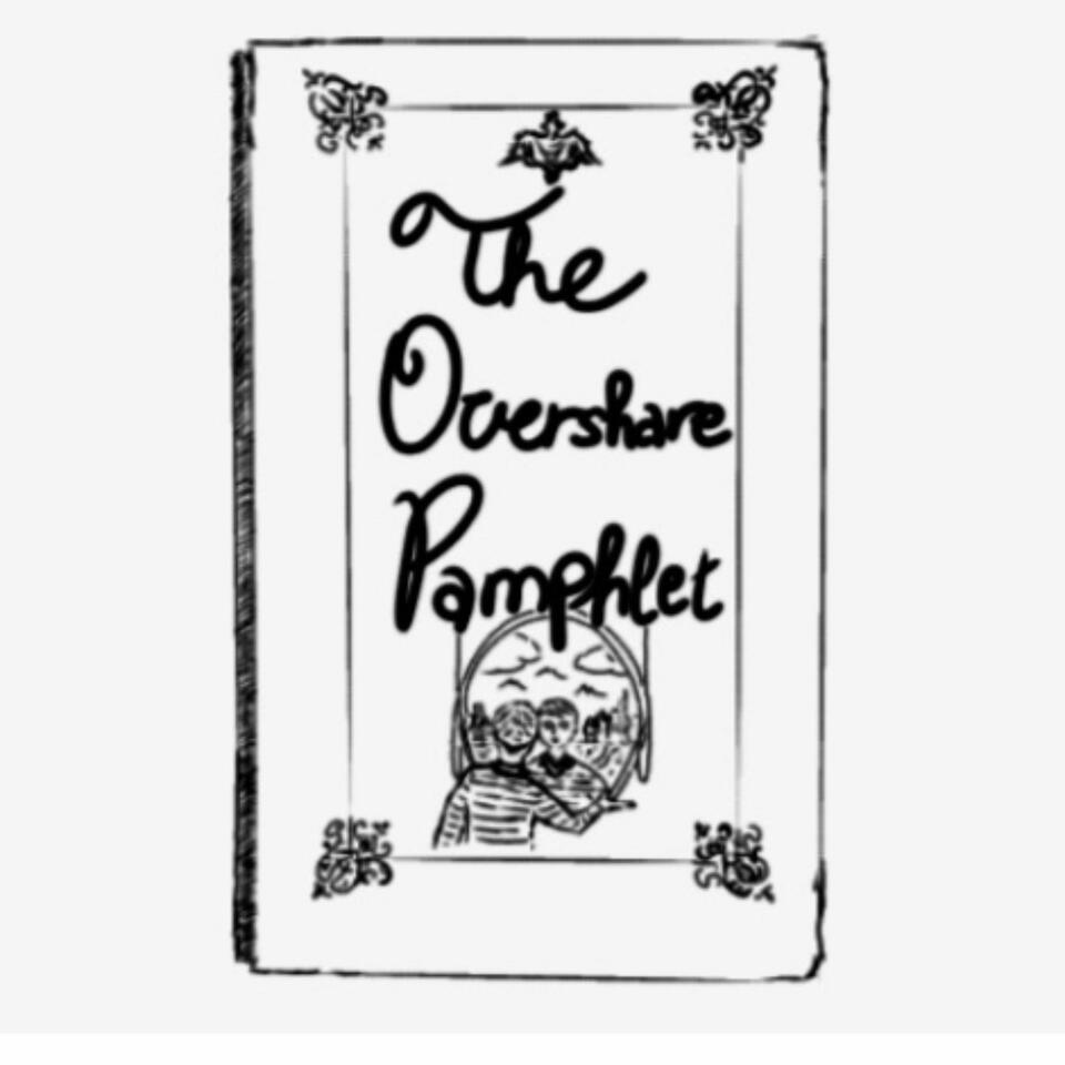 The Overshare Pamphlet