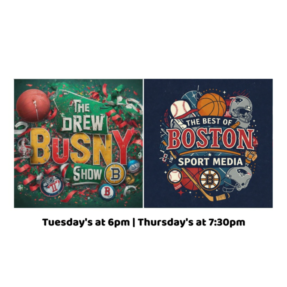 The Drew Busny Show | The Best of Boston Sports Media