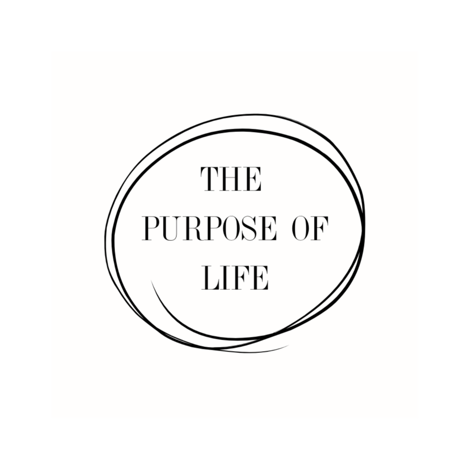 The Purpose Of Life