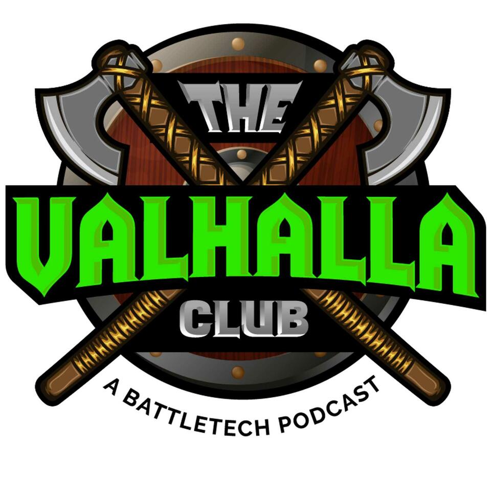 The Valhalla Club: A BattleTech Podcast