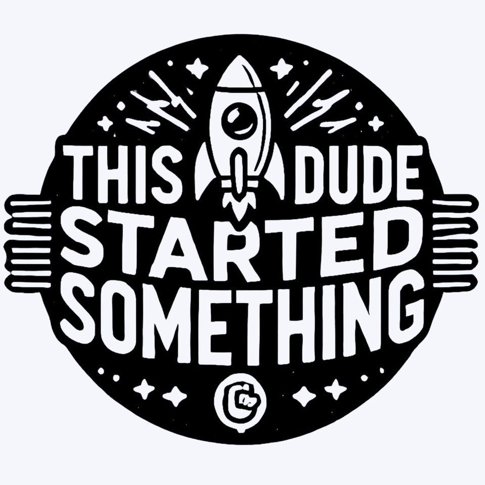 This Dude Started Something