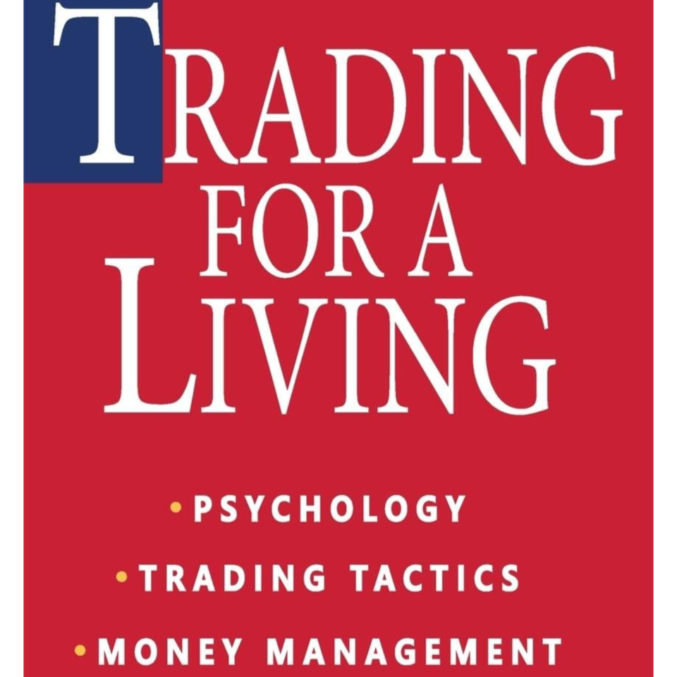 Trading for a Living by Alexander Elder, Book Summary, Podcast, English