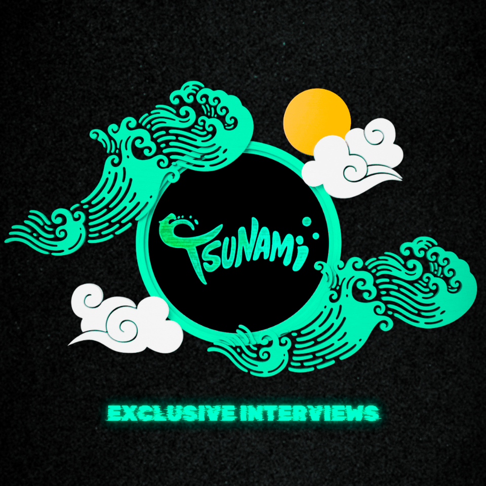 Tsunamii Exclusive Interviews