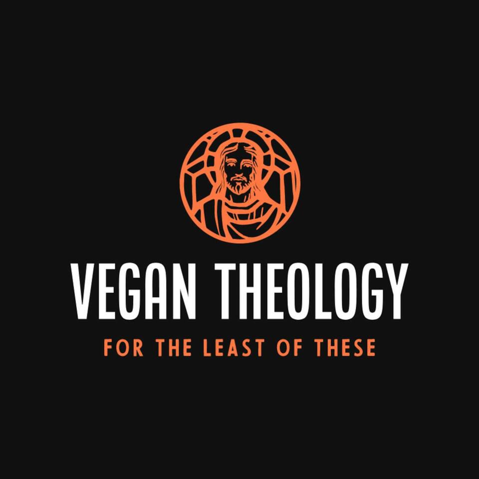Vegan Theology: For the Least of These