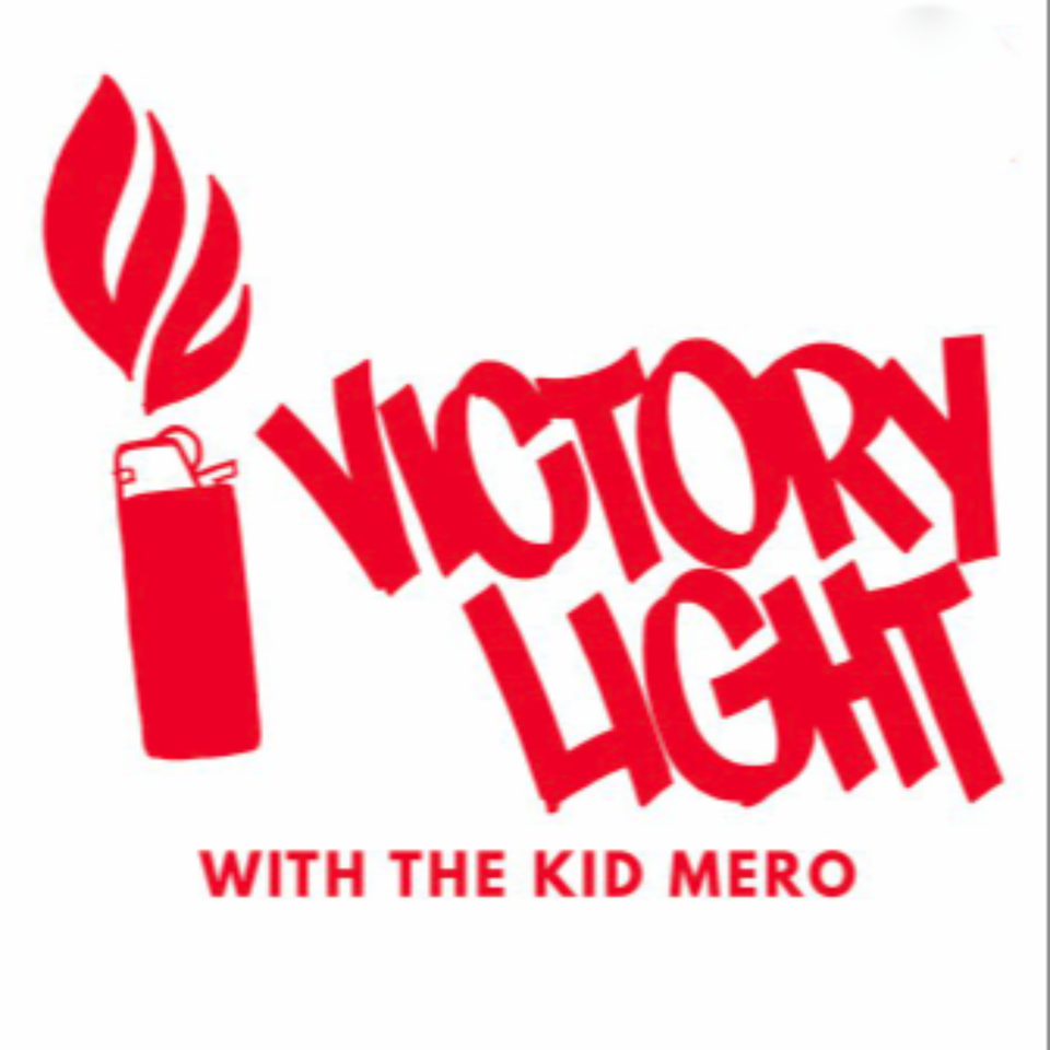Victory Light with The Kid Mero