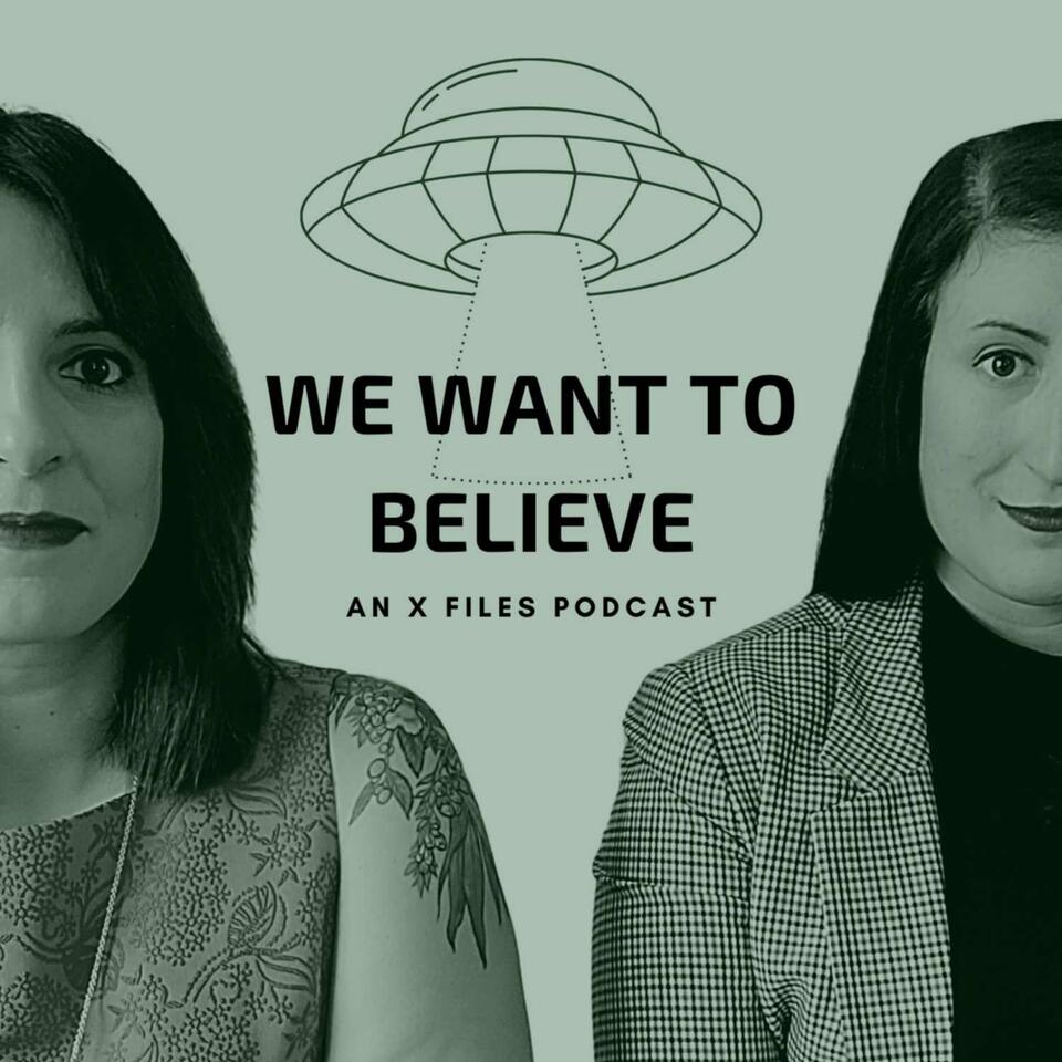 We Want To Believe