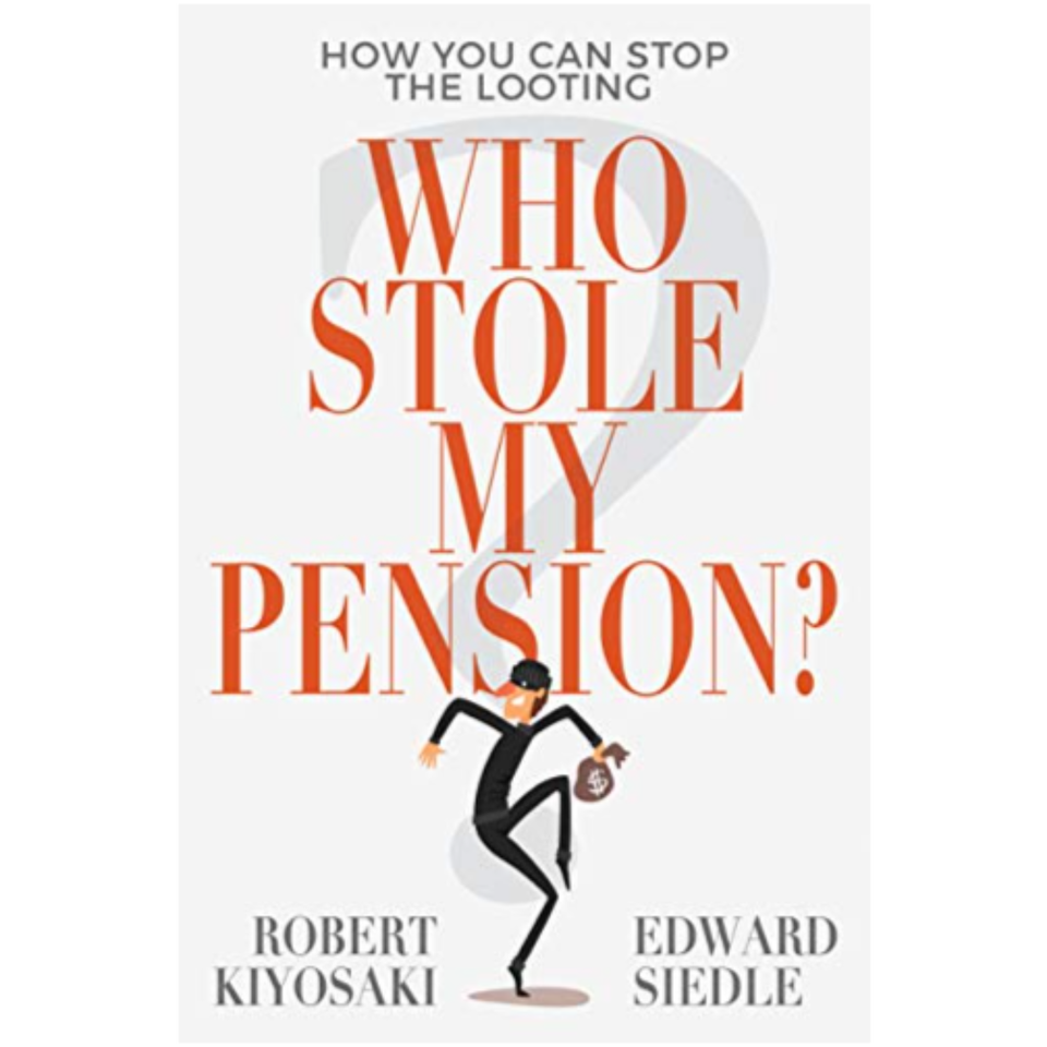 Who Stole My Pension? by Robert Kiyosaki, Book Summary, Podcast, English