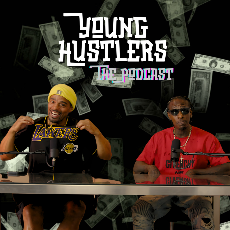 Young Hustlers the Podcast