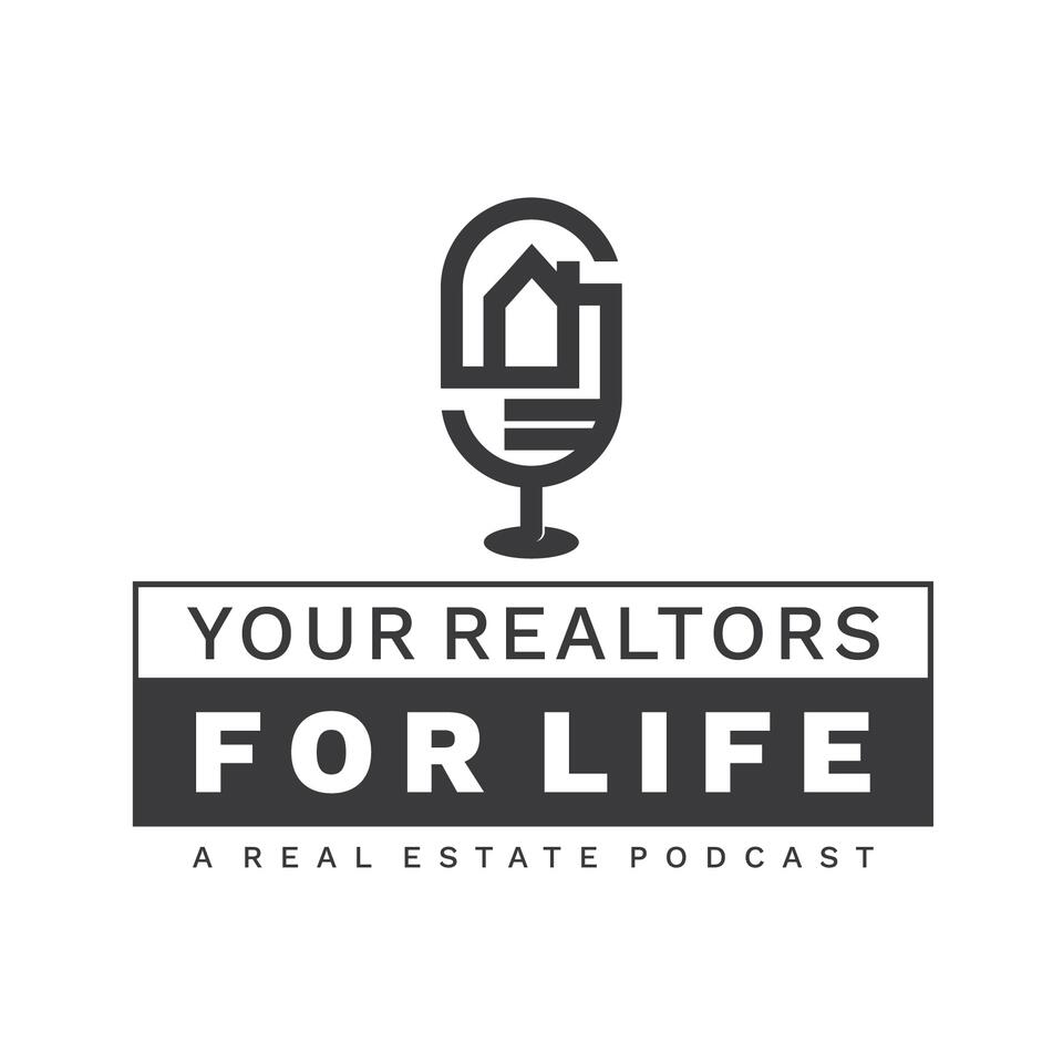 Realtors for Life Podcast