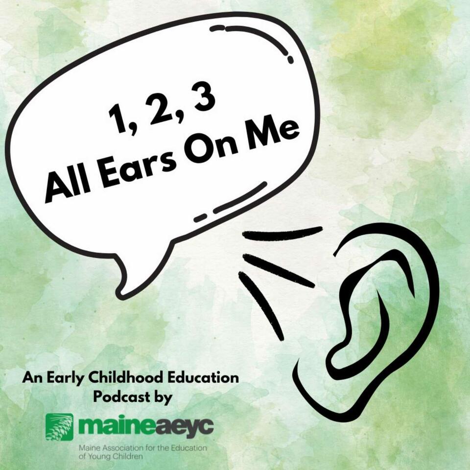 1,2,3 All Ears On Me