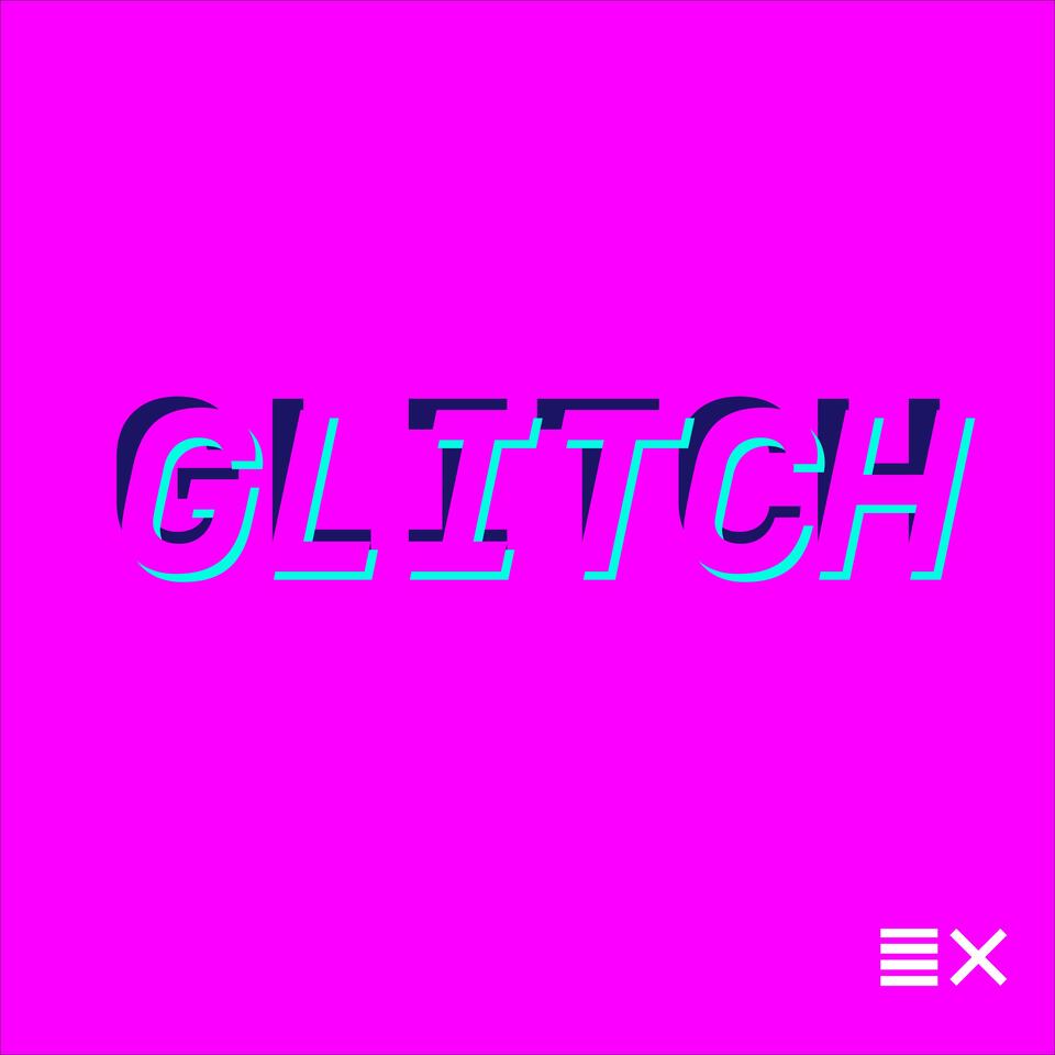 Glitch Podcast