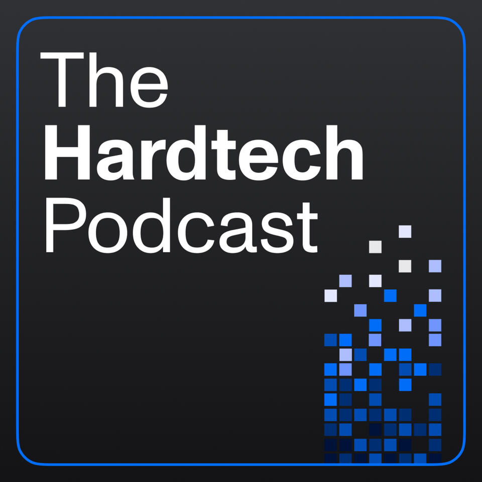 The Hardtech Podcast