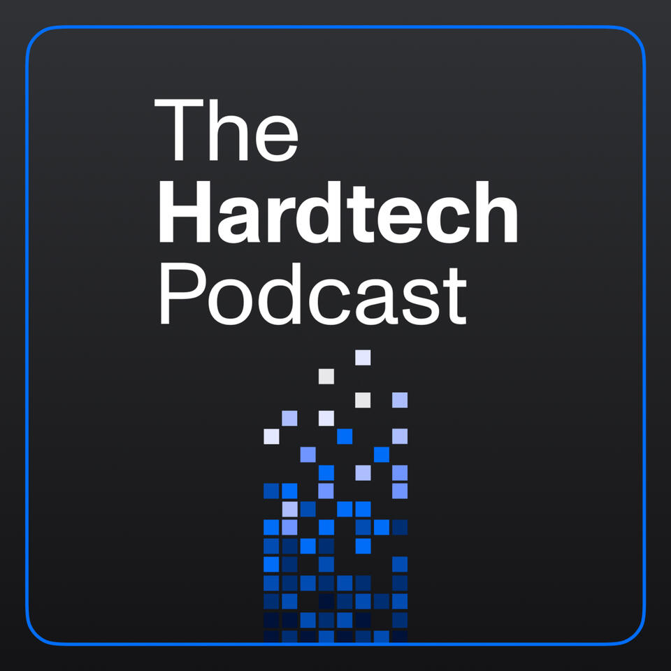 The Hardtech Podcast