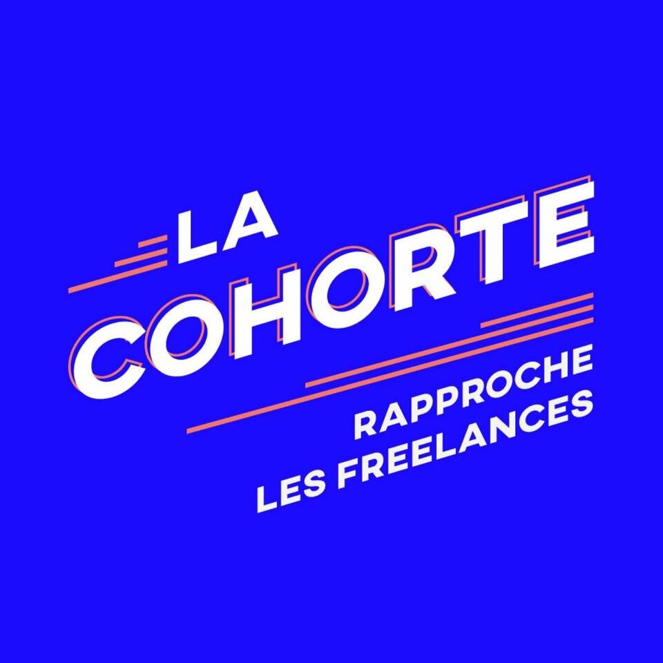 La Cohorte – Trouve des clients, stabilise ton activité, kiffe ta vie de freelance