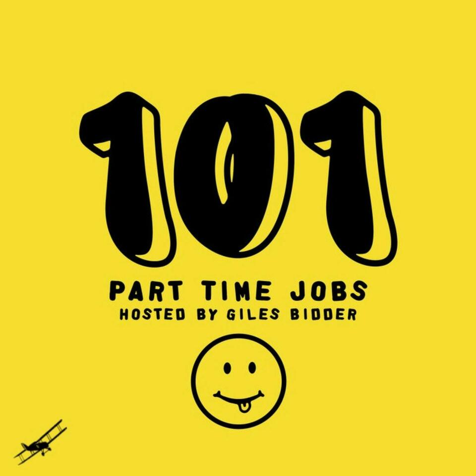 101 Part Time Jobs with Giles Bidder