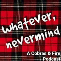 Whatever, Nevermind No. 9:  Soundgarden - Superunknown w/Eric Miller - Cobras & Fire: Comedy / Rock Talk Show