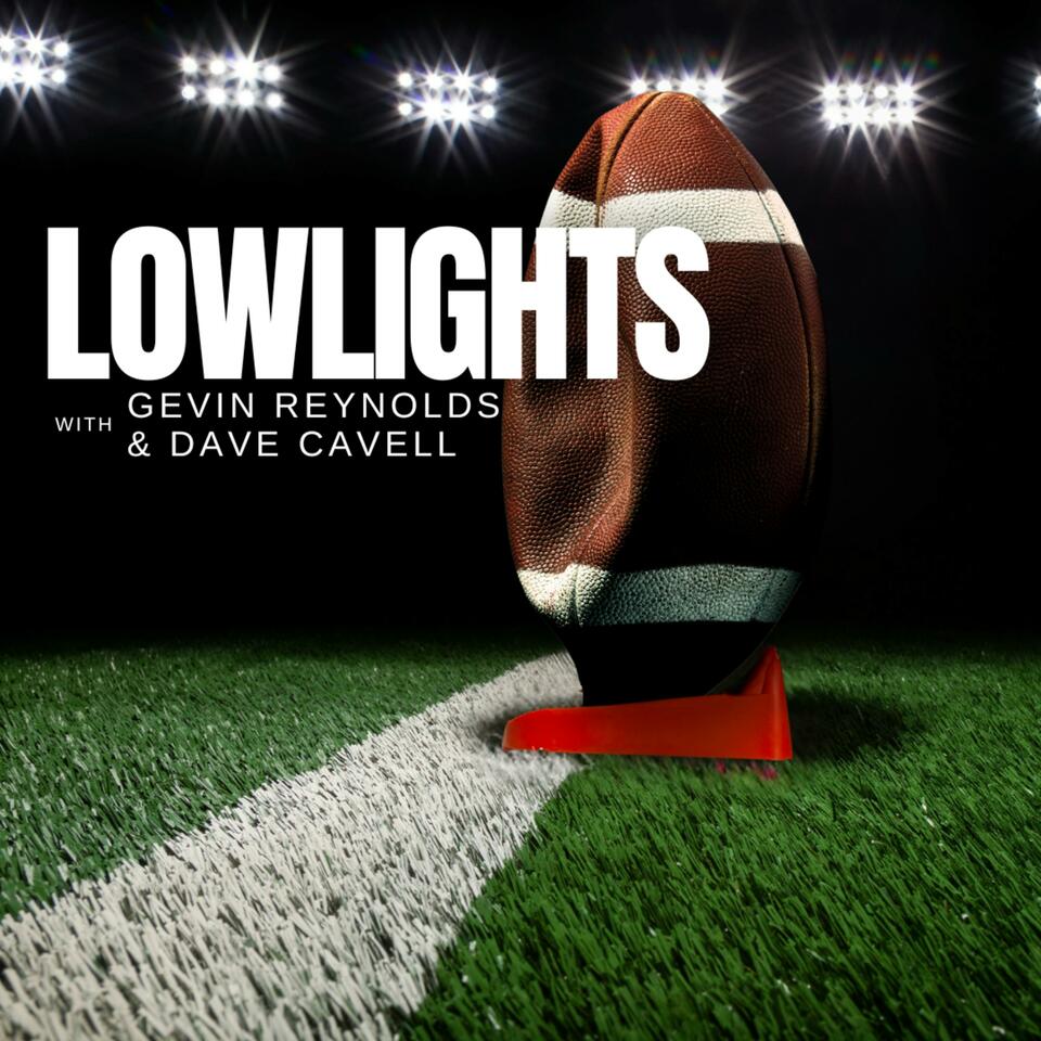 The Lowlights Podcast