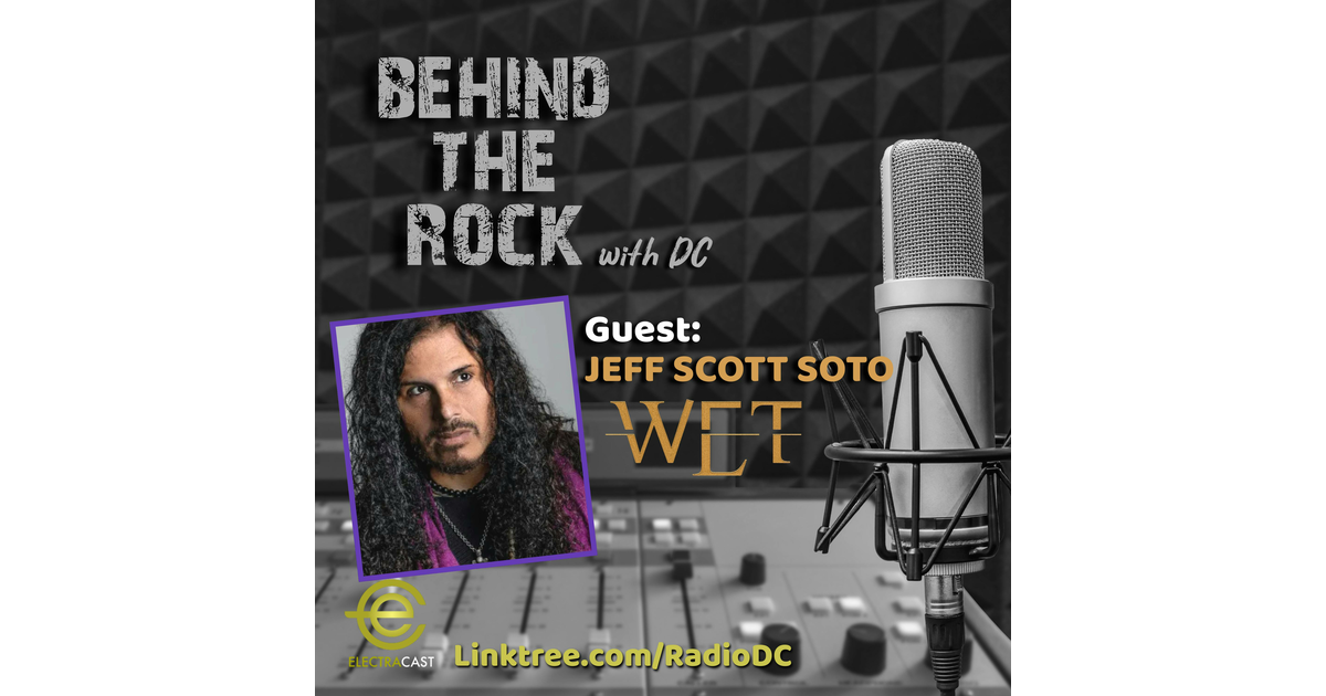 417: Jeff Scott Soto of W.E.T. - Behind the Rock with DC