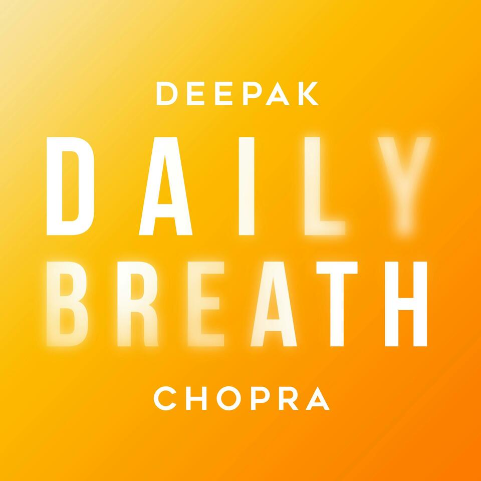 Daily Breath with Deepak Chopra