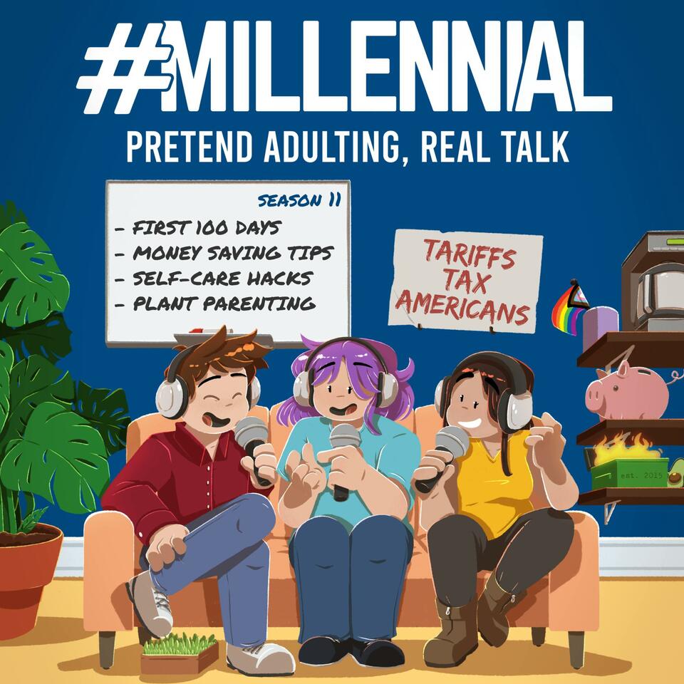 Millennial: Pretend Adulting, Real Talk
