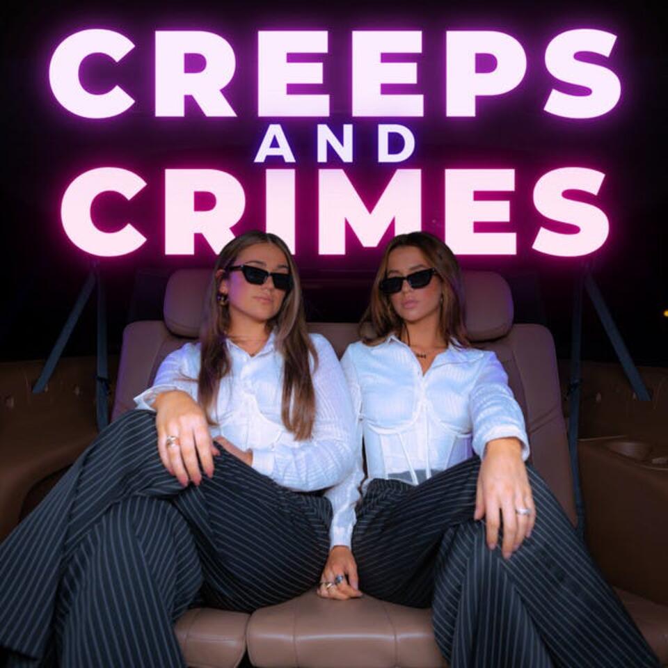 Creeps and Crimes