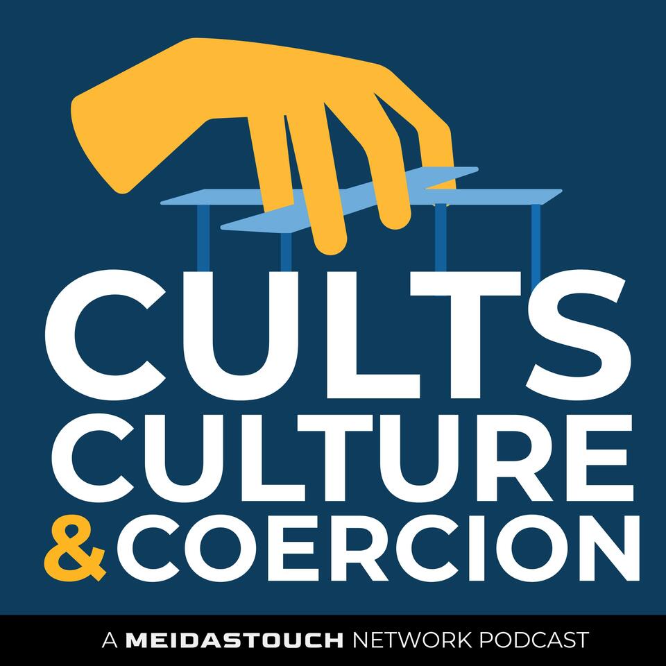 Cults, Culture & Coercion with Dr. Steve Hassan