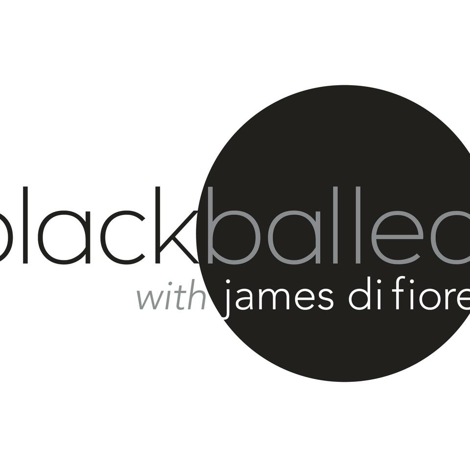 Blackballed With James Di Fiore