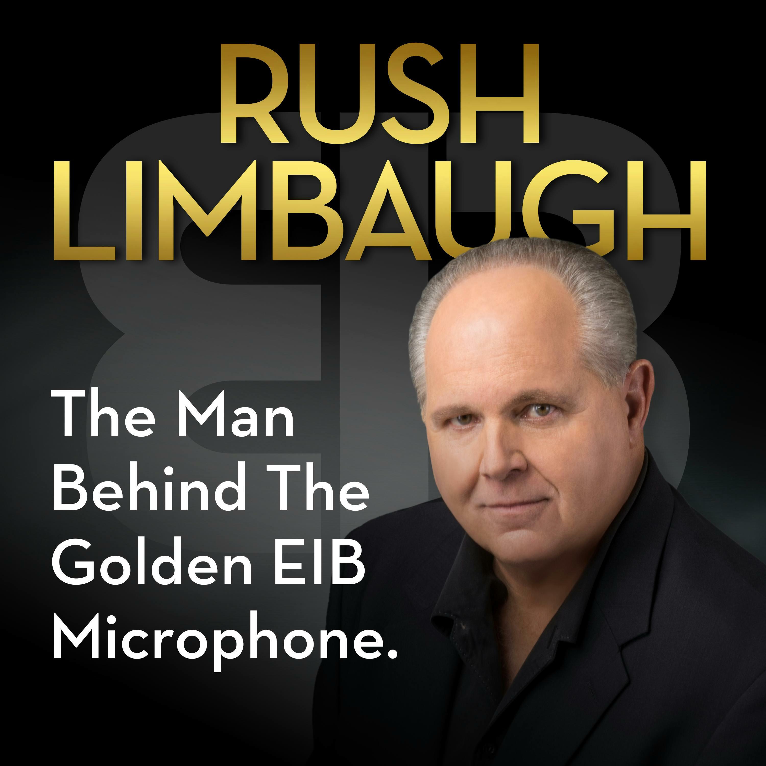 Rush Limbaugh The Man Behind The Golden Eib Microphone Iheart