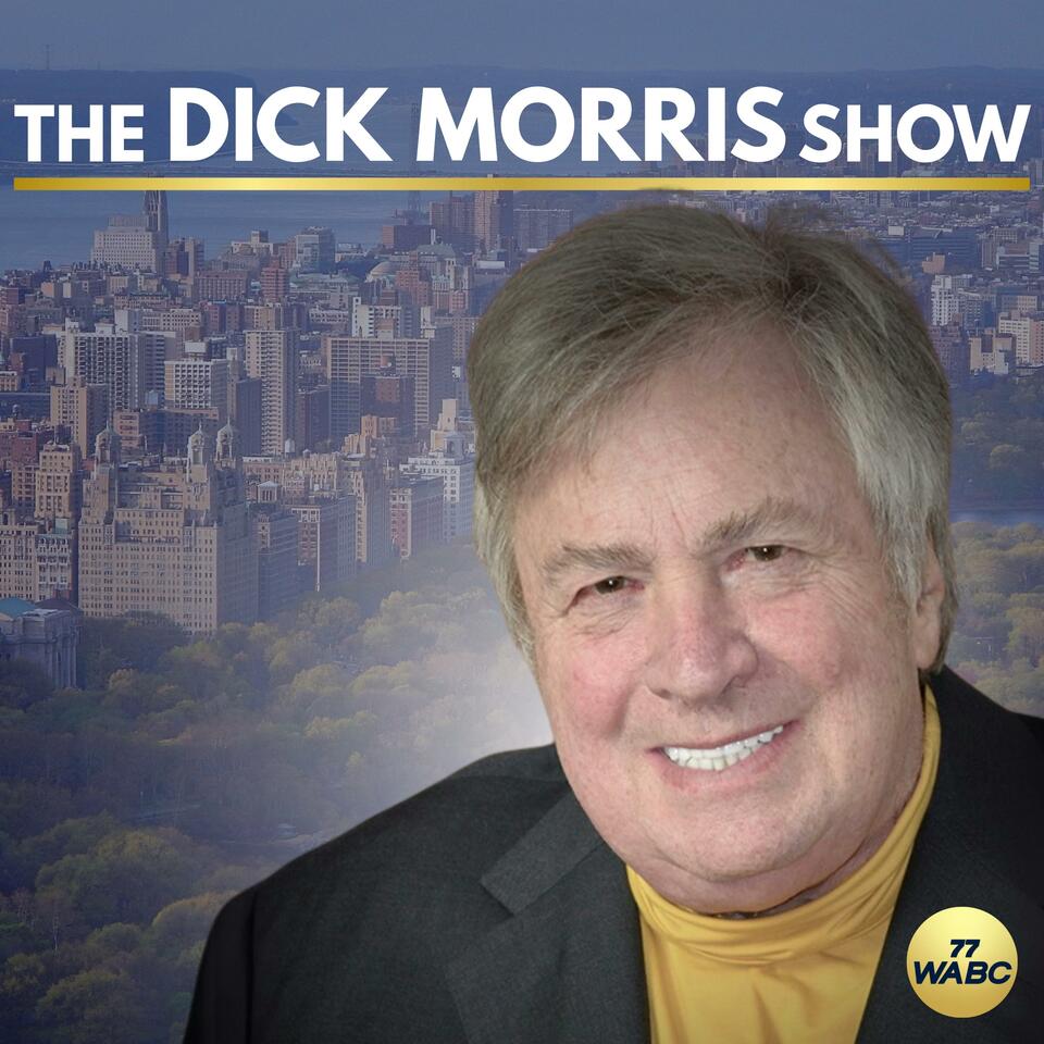 The Dick Morris Show Presented by Patriot Gold Group