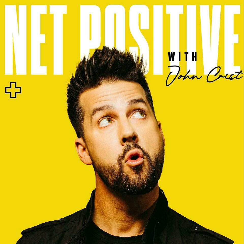 Net Positive with John Crist iHeart