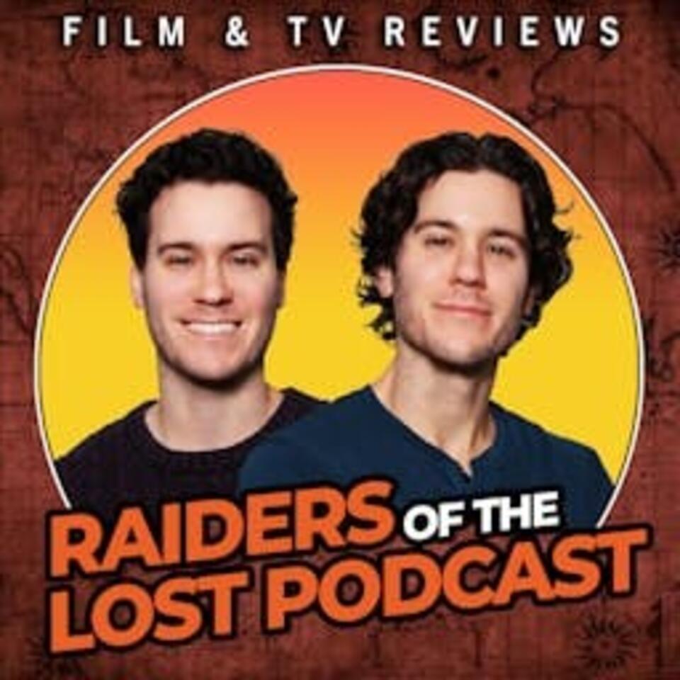 Raiders Of The Lost Podcast