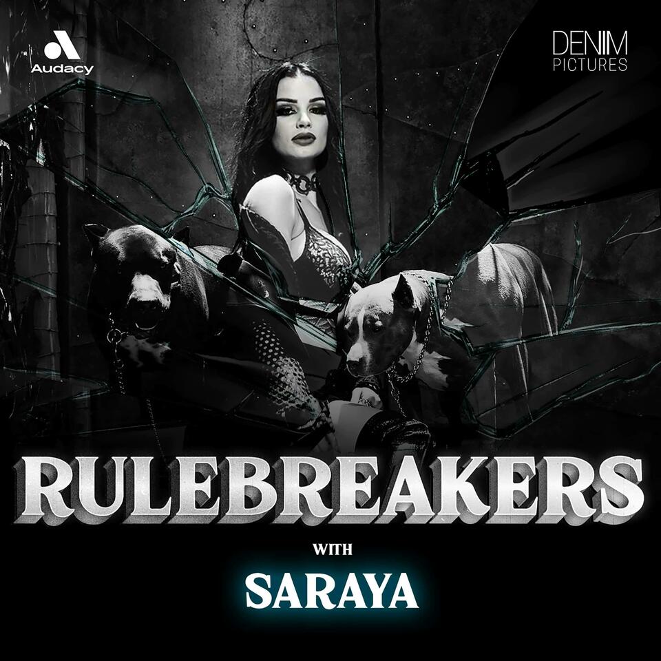 Rulebreakers with Saraya