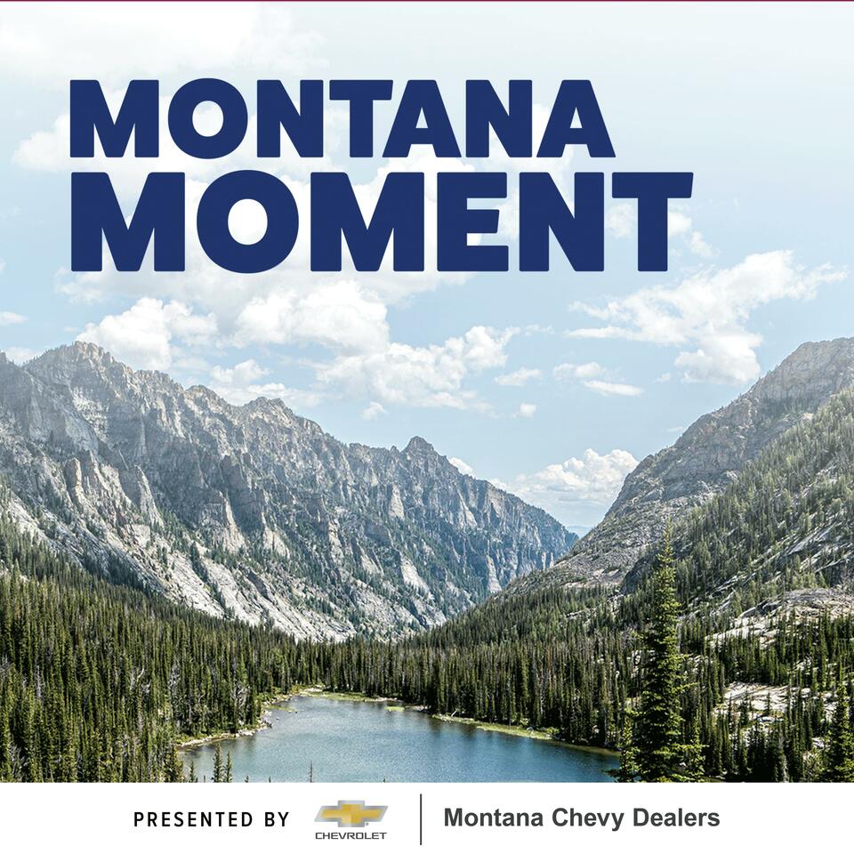 Montana Moment
