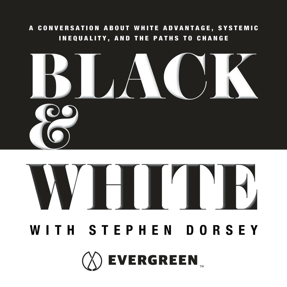Black & White with Stephen Dorsey