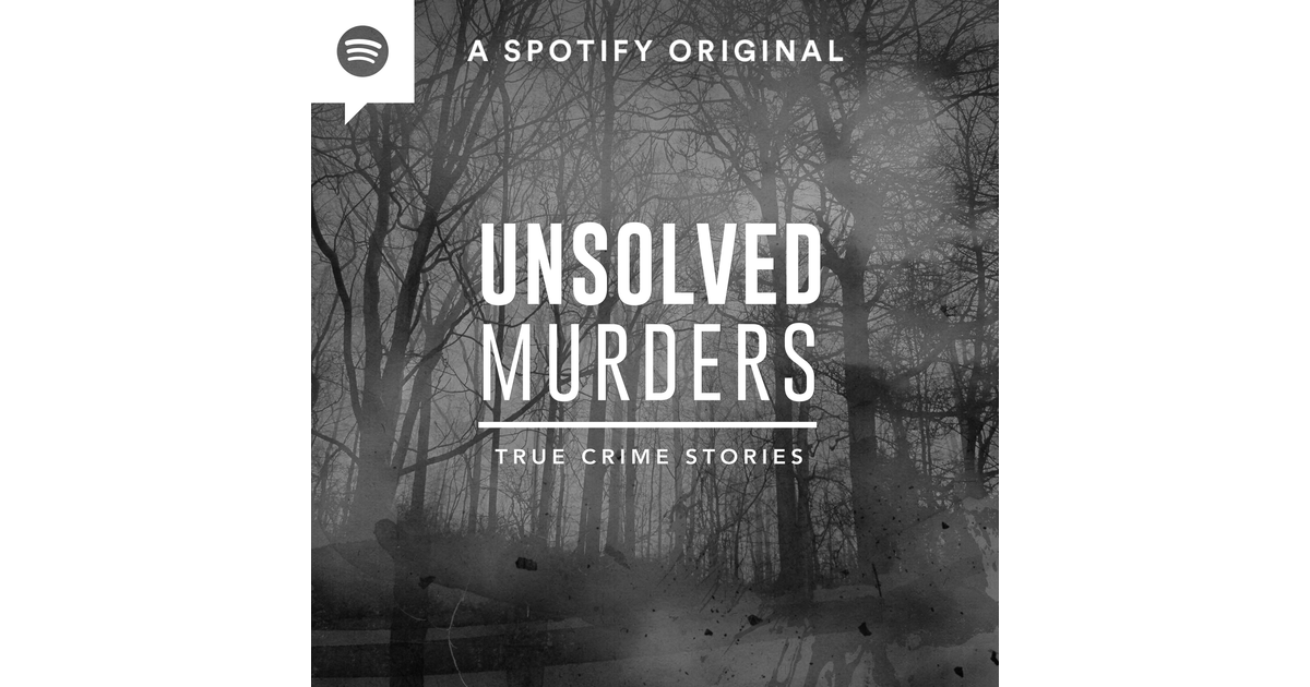 Unsolved Murders True Crime Stories Iheart 5245