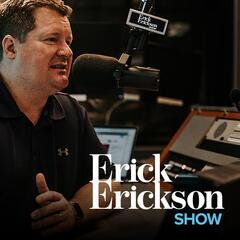 The Erick Erickson Show