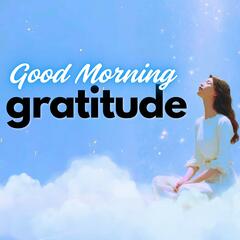 Wake Me Up: Morning Positivity