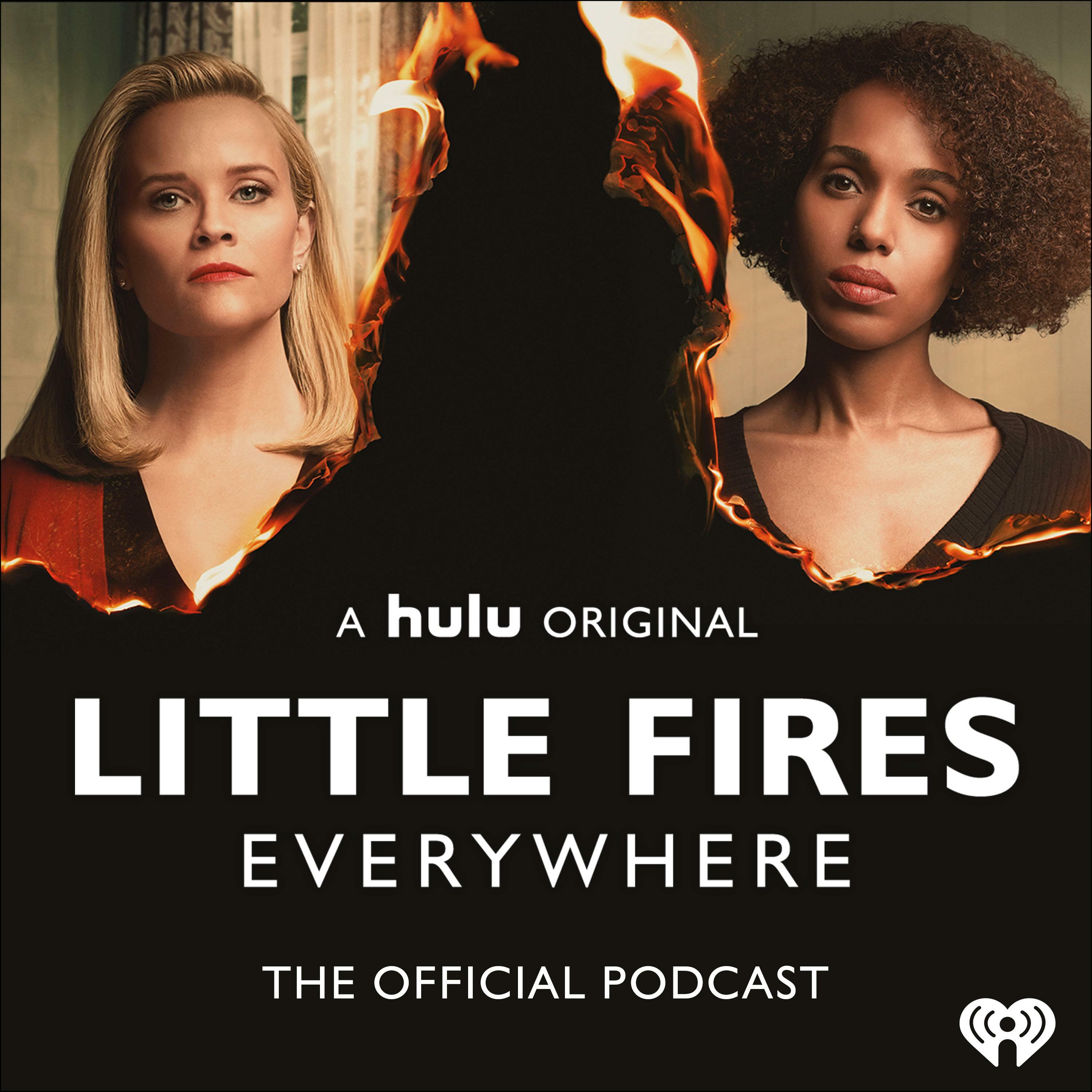 Little Fire Everywhere Streaming Vostfr Little Fires Everywhere - The Official Podcast | iHeartRadio