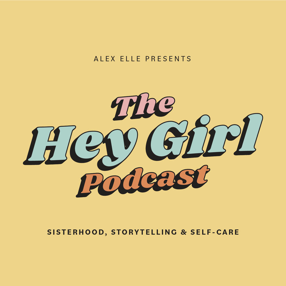 THE HEY GIRL PODCAST