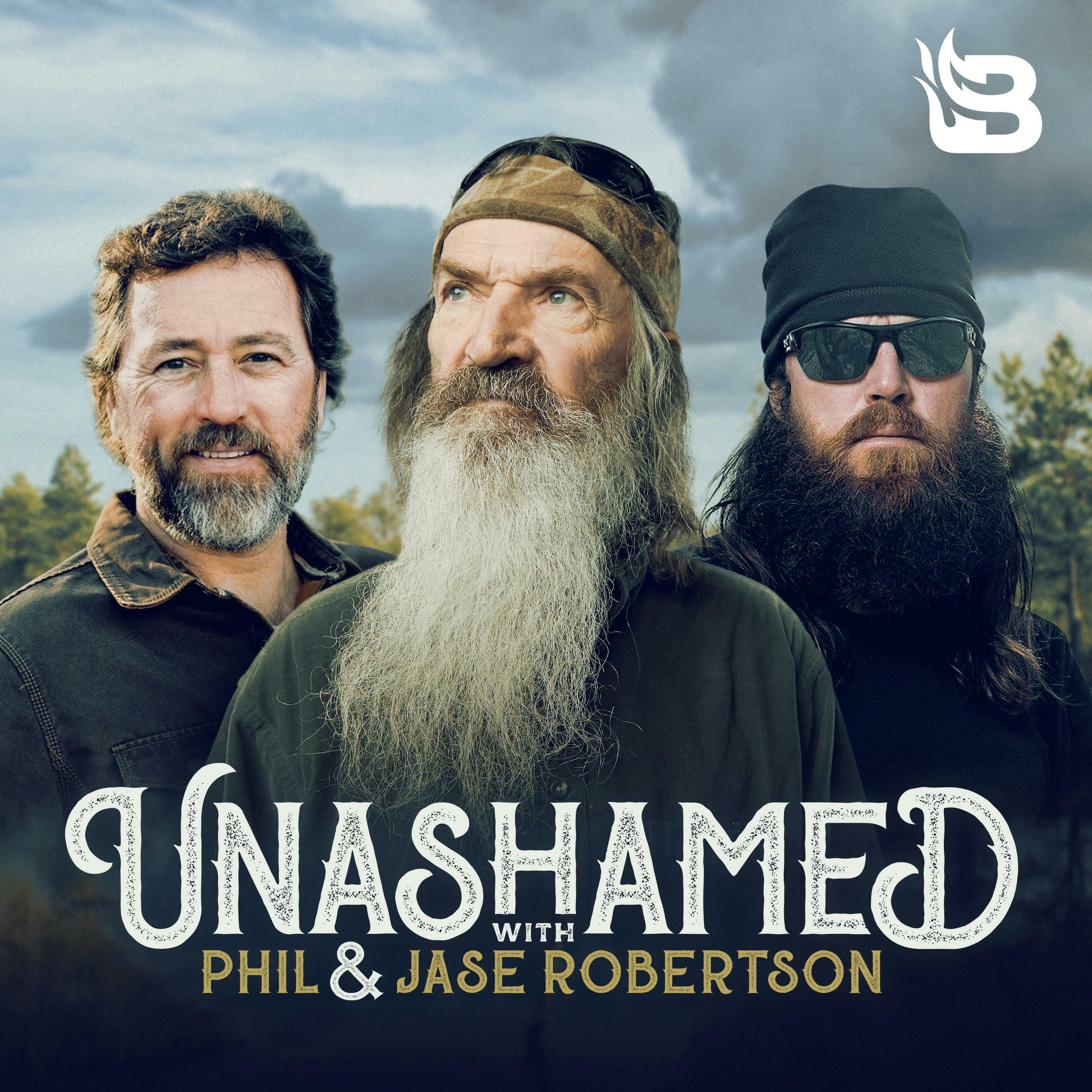 Unashamed With Phil Jase Robertson Iheart